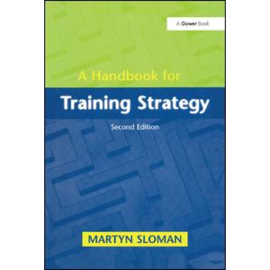 A Handbook for Training Strategy A Handbook for Training Strategy