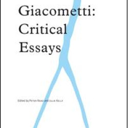 Giacometti: Critical Essays Giacometti: Critical Essays