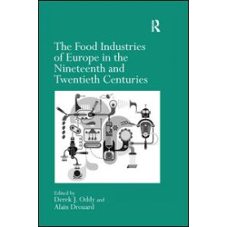 The Food Industries of Europe in the Nineteenth and Twentieth Centuries