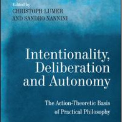 Intentionality, Deliberation and Autonomy