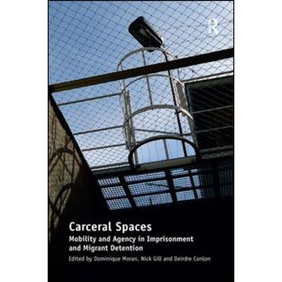 Carceral Spaces Carceral Spaces