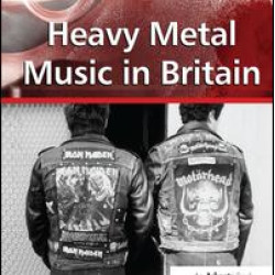 Heavy Metal Music in Britain Heavy Metal Music in Britain