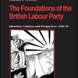 The Foundations of the British Labour Party