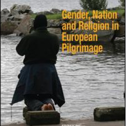 Gender, Nation and Religion in European Pilgrimage
