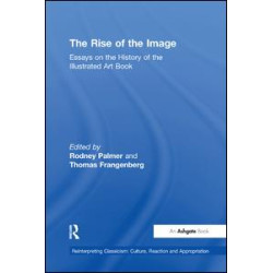The Rise of the Image The Rise of the Image
