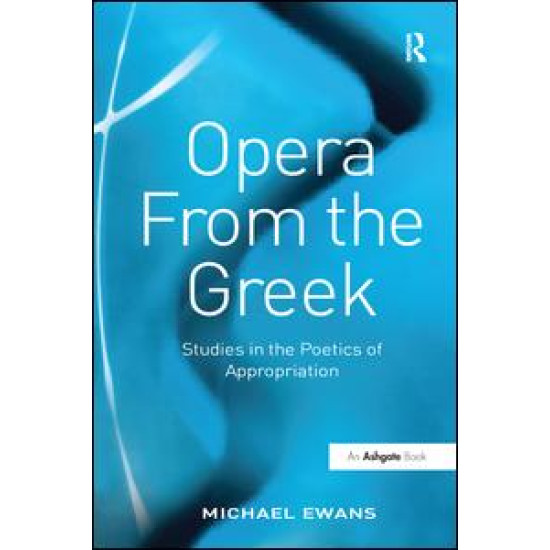 Opera From the Greek Opera From the Greek