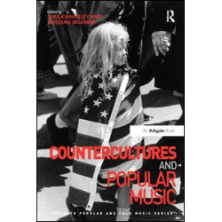 Countercultures and Popular Music Countercultures and Popular Music