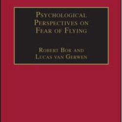 Psychological Perspectives on Fear of Flying