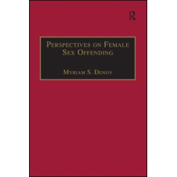 Perspectives on Female Sex Offending