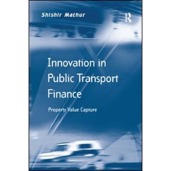 Innovation in Public Transport Finance Innovation in Public Transport Finance