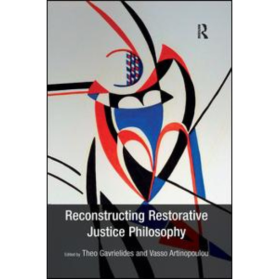 Reconstructing Restorative Justice Philosophy Reconstructing Restorative Justice Philosophy