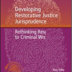 Developing Restorative Justice Jurisprudence Developing Restorative Justice Jurisprudence