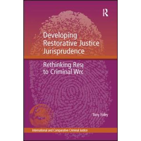 Developing Restorative Justice Jurisprudence Developing Restorative Justice Jurisprudence