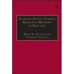 Aviation Social Science: Research Methods in Practice Aviation Social Science: Research Methods in Practice