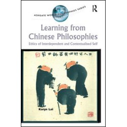 Learning from Chinese Philosophies Learning from Chinese Philosophies