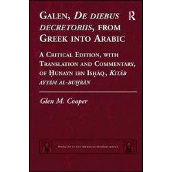 Galen, De diebus decretoriis, from Greek into Arabic Galen, De diebus decretoriis, from Greek into Arabic