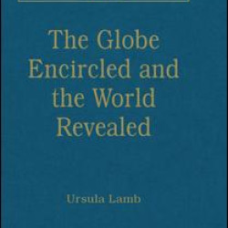 The Globe Encircled and the World Revealed
