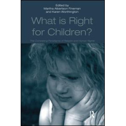 What Is Right for Children? What Is Right for Children?