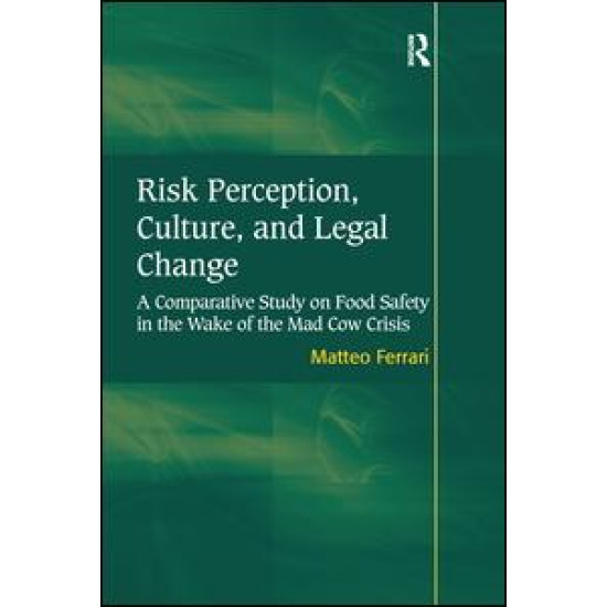 Risk Perception, Culture, and Legal Change