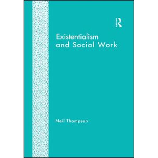 Existentialism and Social Work