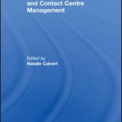 Gower Handbook of Call and Contact Centre Management Gower Handbook of Call and Contact Centre Management