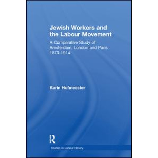 Jewish Workers and the Labour Movement Jewish Workers and the Labour Movement