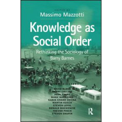 Knowledge as Social Order Knowledge as Social Order