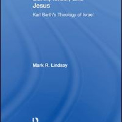 Barth, Israel, and Jesus