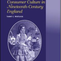 Crime, Gender and Consumer Culture in Nineteenth-Century England