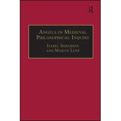 Angels in Medieval Philosophical Inquiry