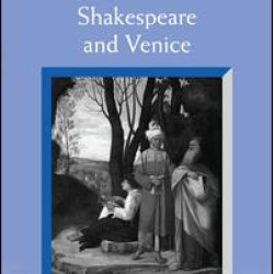 Shakespeare and Venice Shakespeare and Venice