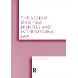 The Aegean Maritime Disputes and International Law