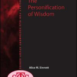 The Personification of Wisdom The Personification of Wisdom