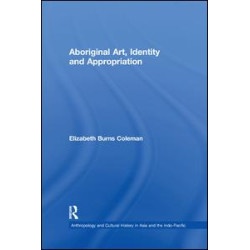 Aboriginal Art, Identity and Appropriation