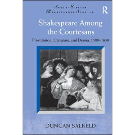 Shakespeare Among the Courtesans Shakespeare Among the Courtesans