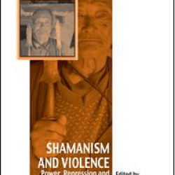Shamanism and Violence Shamanism and Violence