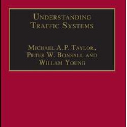 Understanding Traffic Systems Understanding Traffic Systems