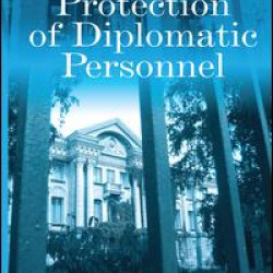 The Protection of Diplomatic Personnel The Protection of Diplomatic Personnel