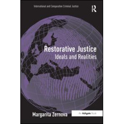 Restorative Justice Restorative Justice