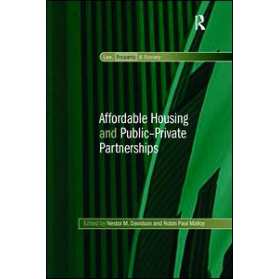 Affordable Housing and Public-Private Partnerships Affordable Housing and Public-Private Partnerships