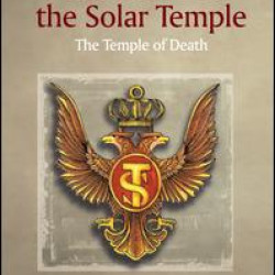 The Order of the Solar Temple The Order of the Solar Temple