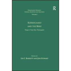 Volume 1, Tome I: Kierkegaard and the Bible - The Old Testament