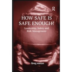 How Safe is Safe Enough? How Safe is Safe Enough?