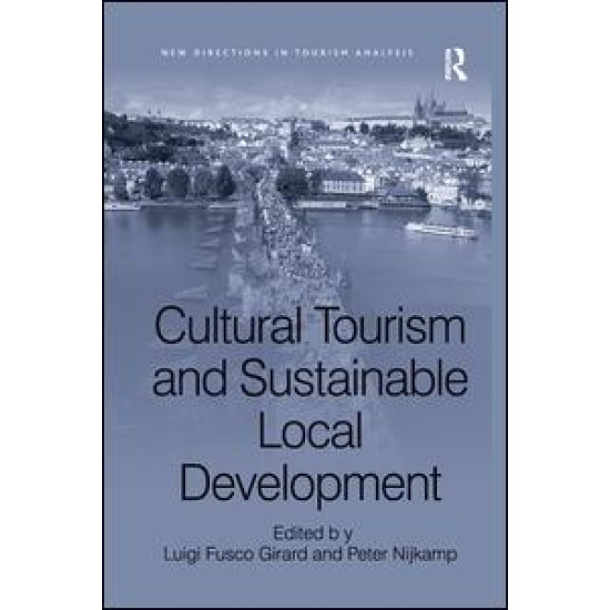 Cultural Tourism and Sustainable Local Development Cultural Tourism and Sustainable Local Development