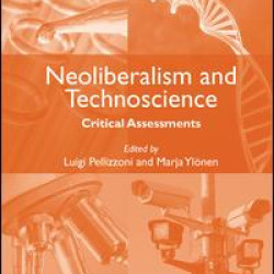 Neoliberalism and Technoscience Neoliberalism and Technoscience