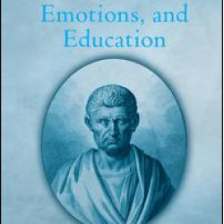 Aristotle, Emotions, and Education Aristotle, Emotions, and Education