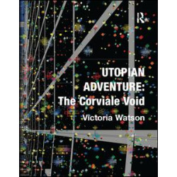 Utopian Adventure: The Corviale Void Utopian Adventure: The Corviale Void