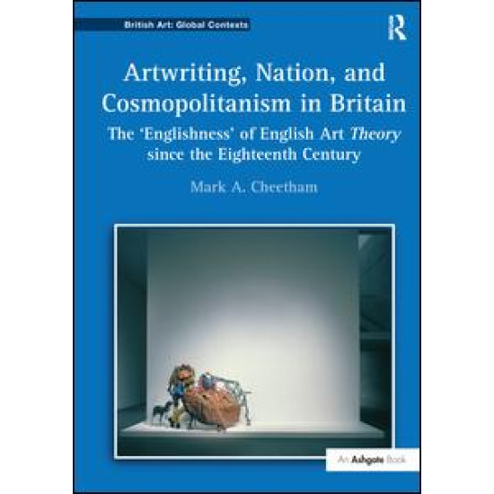 Artwriting, Nation, and Cosmopolitanism in Britain