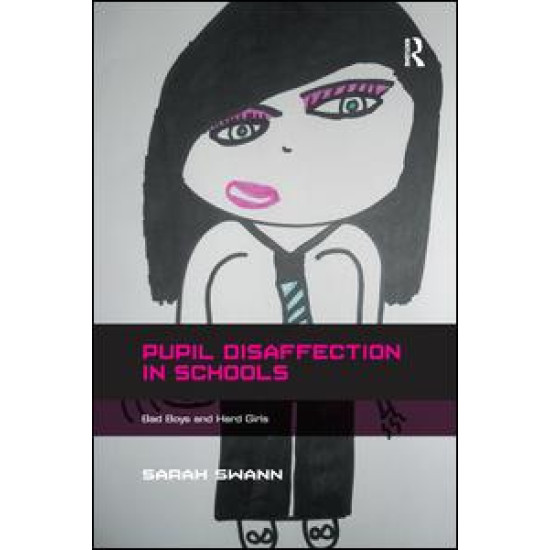 Pupil Disaffection in Schools Pupil Disaffection in Schools