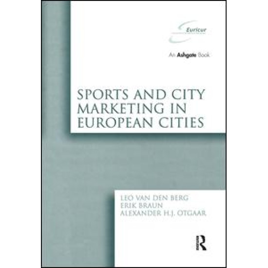 Sports and City Marketing in European Cities Sports and City Marketing in European Cities